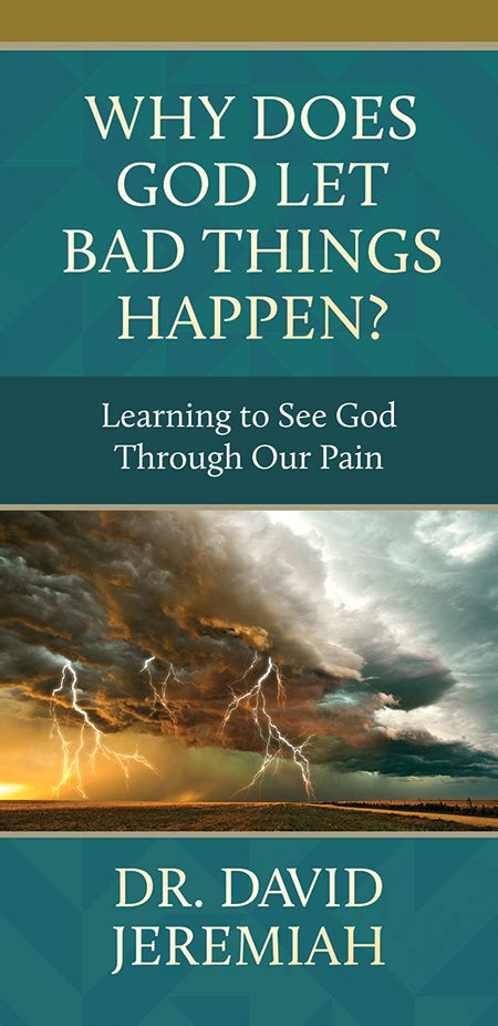 Why does god let bad things happen. Things To Know About Why does god let bad things happen. 